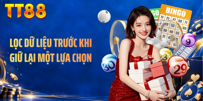 Lọc dữ liệu trước khi giữ lại một lựa chọn